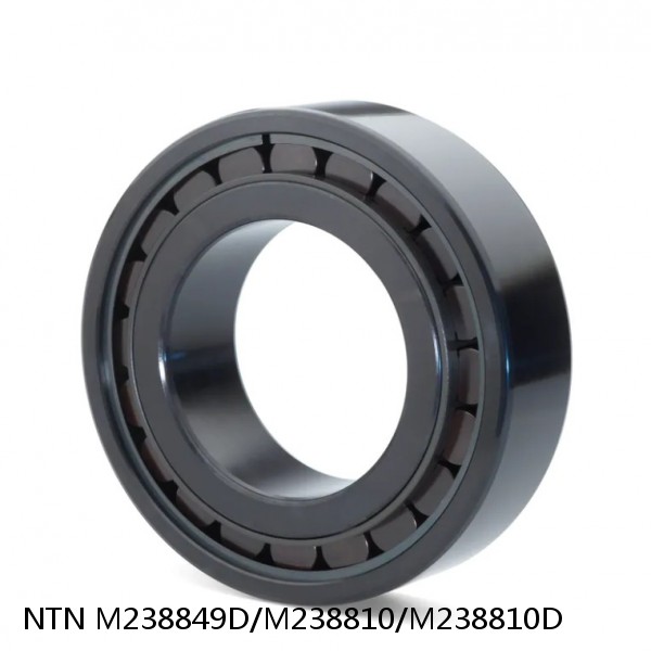 M238849D/M238810/M238810D NTN Cylindrical Roller Bearing