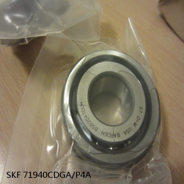 71940CDGA/P4A SKF Super Precision,Super Precision Bearings,Super Precision Angular Contact,71900 Series,15 Degree Contact Angle