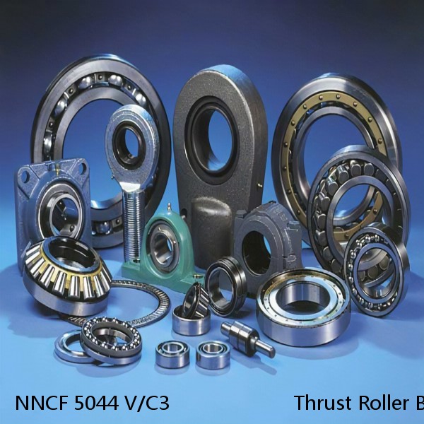 NNCF 5044 V/C3                      Thrust Roller Bearing