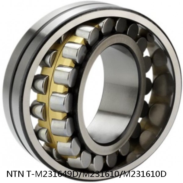 T-M231649D/M231610/M231610D NTN Cylindrical Roller Bearing